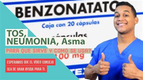 para qué sirve benzonatato|Benzonatato: para qué sirve y cómo administrarlo